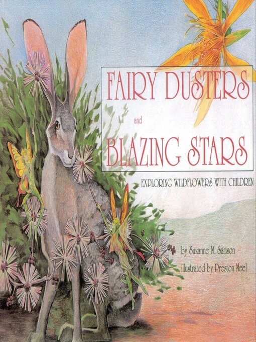 Suzanne Samson创作的Fairy Dusters and Blazing Stars作品的详细信息 - 可供借阅